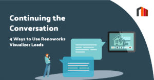 How to use renoworks home visualizer leads retargeting lookalike audiences conversation
