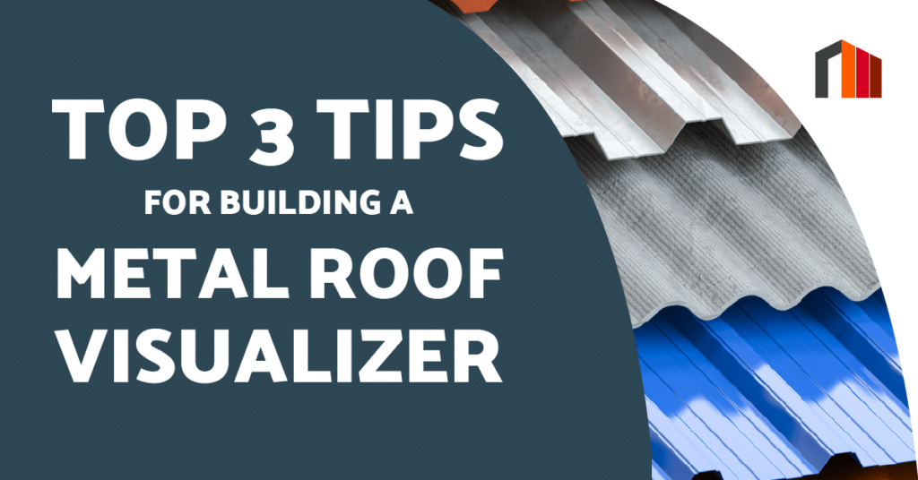 Metal Roofing Visualizer Blog Thumbnail (screen res)-01